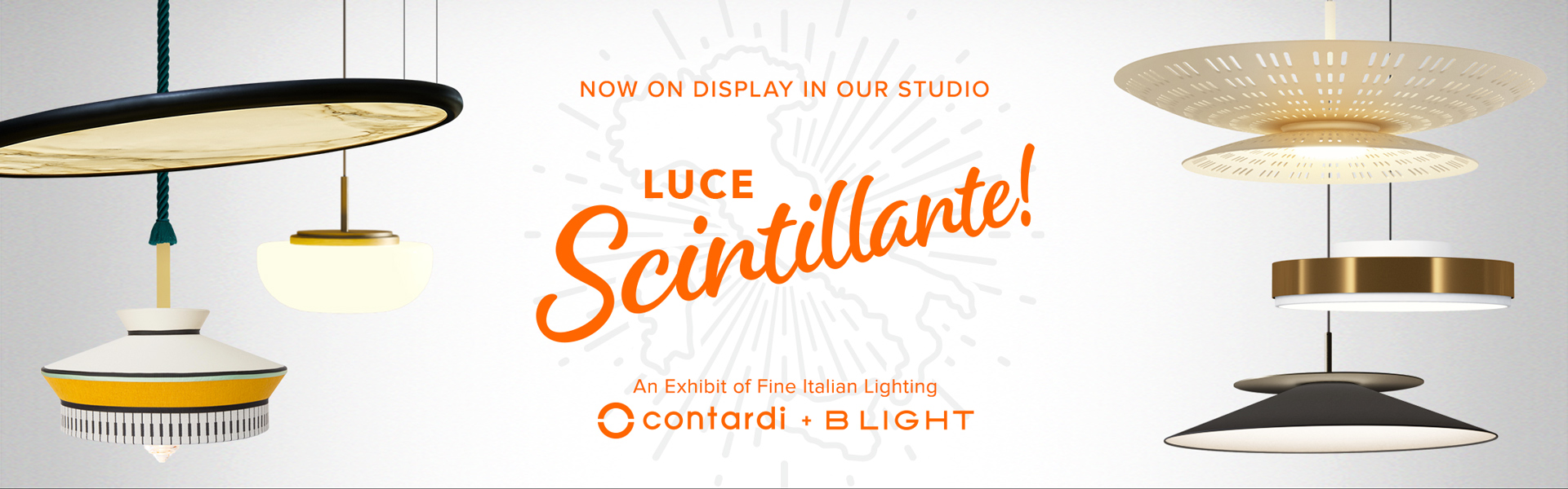 Luce Scintillante on display in our studio graphic -- Contardi and B Light